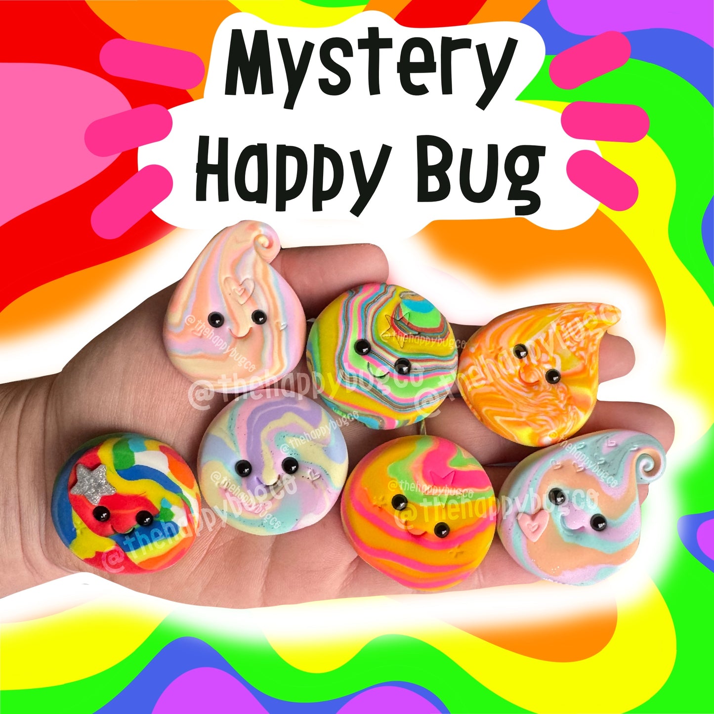 MYSTERY HAPPY BUG